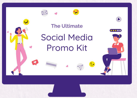 The Ultimate Social Media Promo Kit